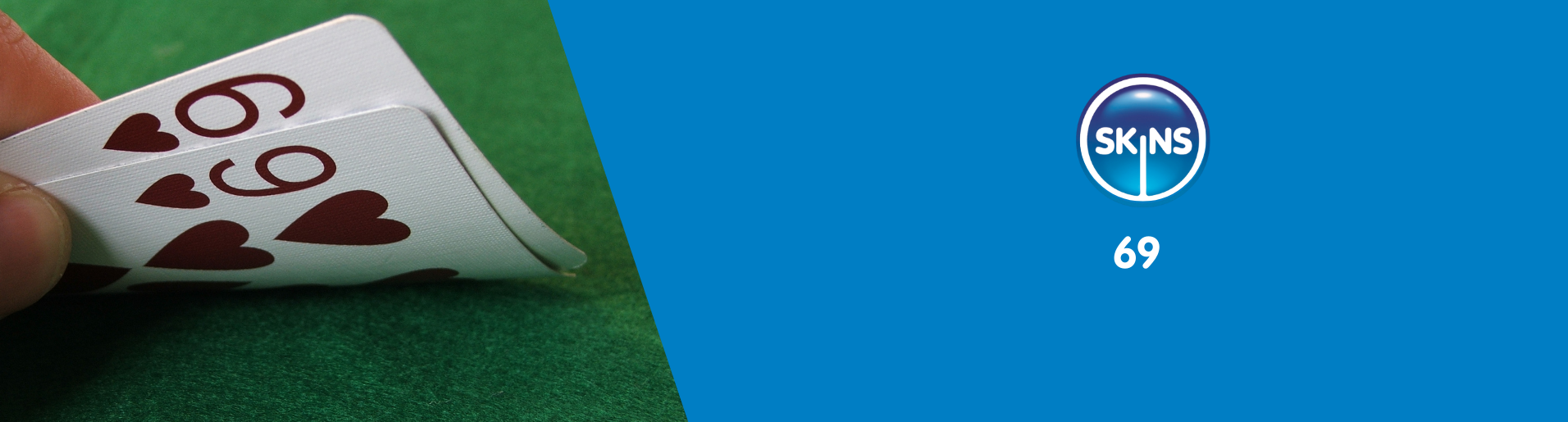 Two cards showing a 69 with a 6 of hearts and 9 of hearts