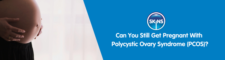 Can You Still Get Pregnant With Polycystic Ovary Syndrome (PCOS)?