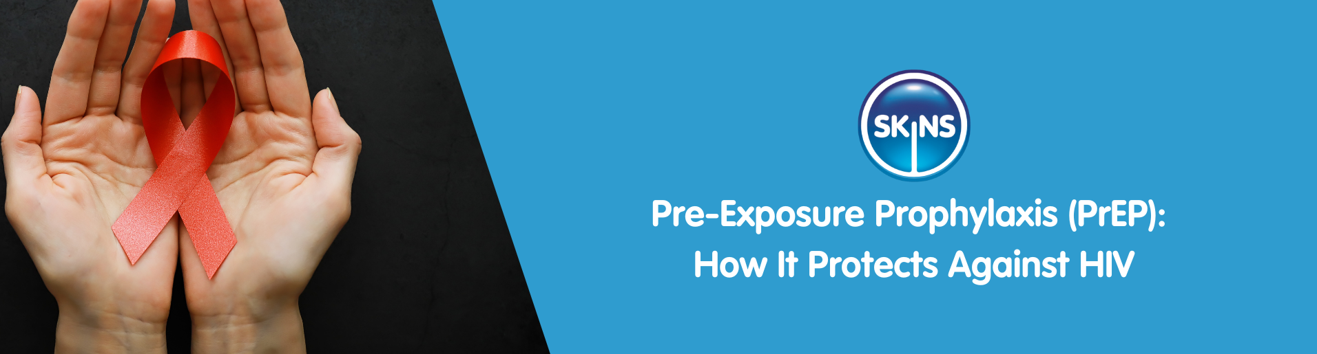 Pre-Exposure Prophylaxis (PrEP): How It Protects Against HIV