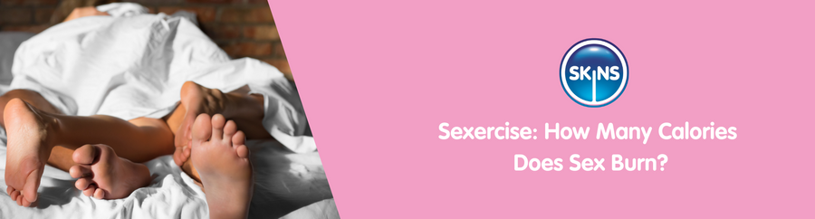 Sexercise: How Many Calories Does Sex Burn?