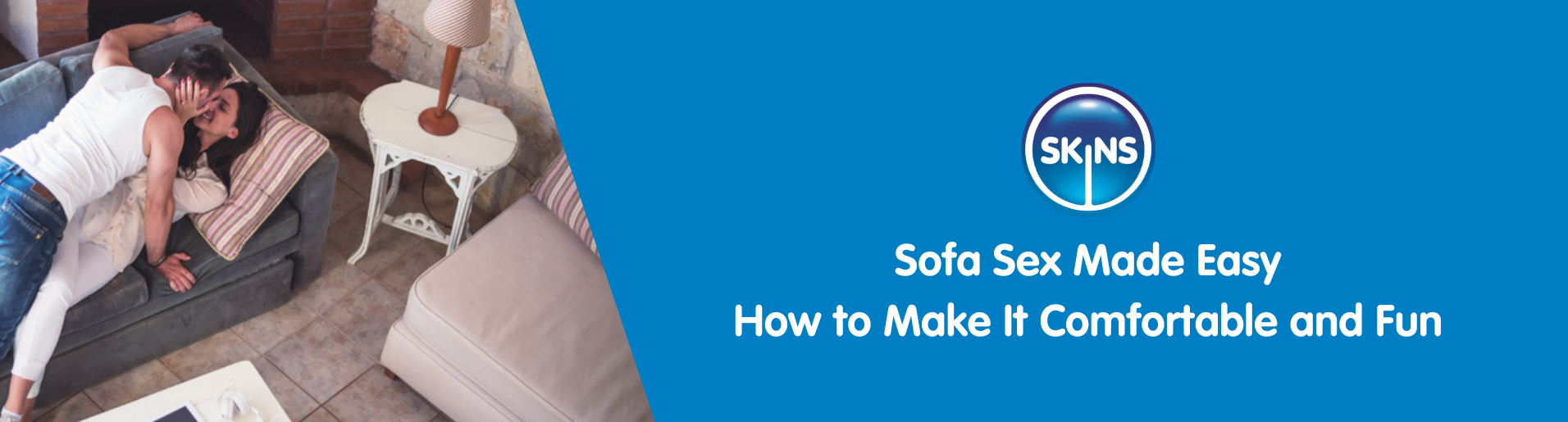 Sofa Sex Made Easy: How to Make It Comfortable and Fun