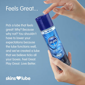 A blue/grey background with the heading "Feels great...", and below some text about why customers should choose Skins Lube. On the right 2 hands holding the Skins Aqua Lube bottle. 
